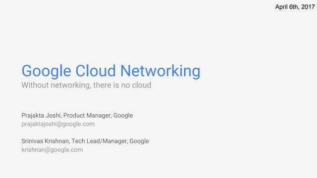 Google Cloud Networking Deep Dive