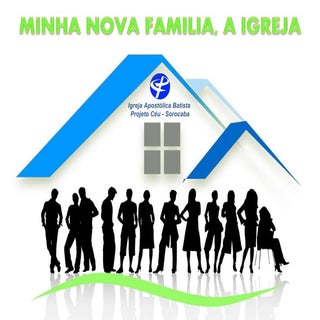minha nova familia, a igreja