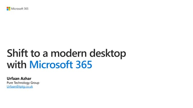 1   modern desktop - shift to a modern desktop