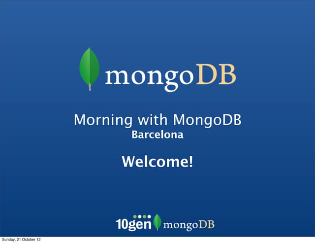 A Morning with MongoDB Barcelona: Introduction