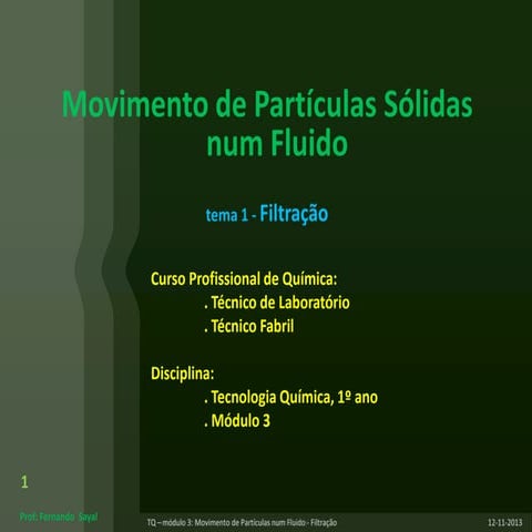 Movimento de partículas num fluido-parte 1