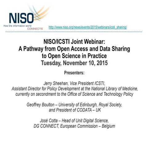 November 10, 2015 NISO/ICSTI Joint Webinar: A Pathway from Open Access and Da...