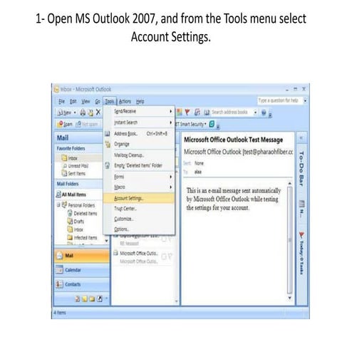 How can I configure my email on Outlook 2007 ?