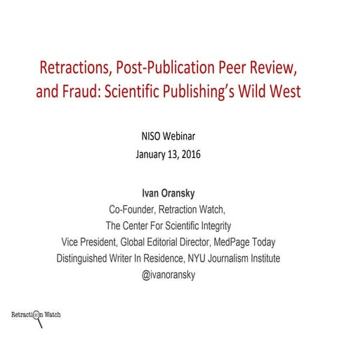 January 13, 2016 NISO Webinar: Ensuring the Scholarly Record: Scholarly Retra...