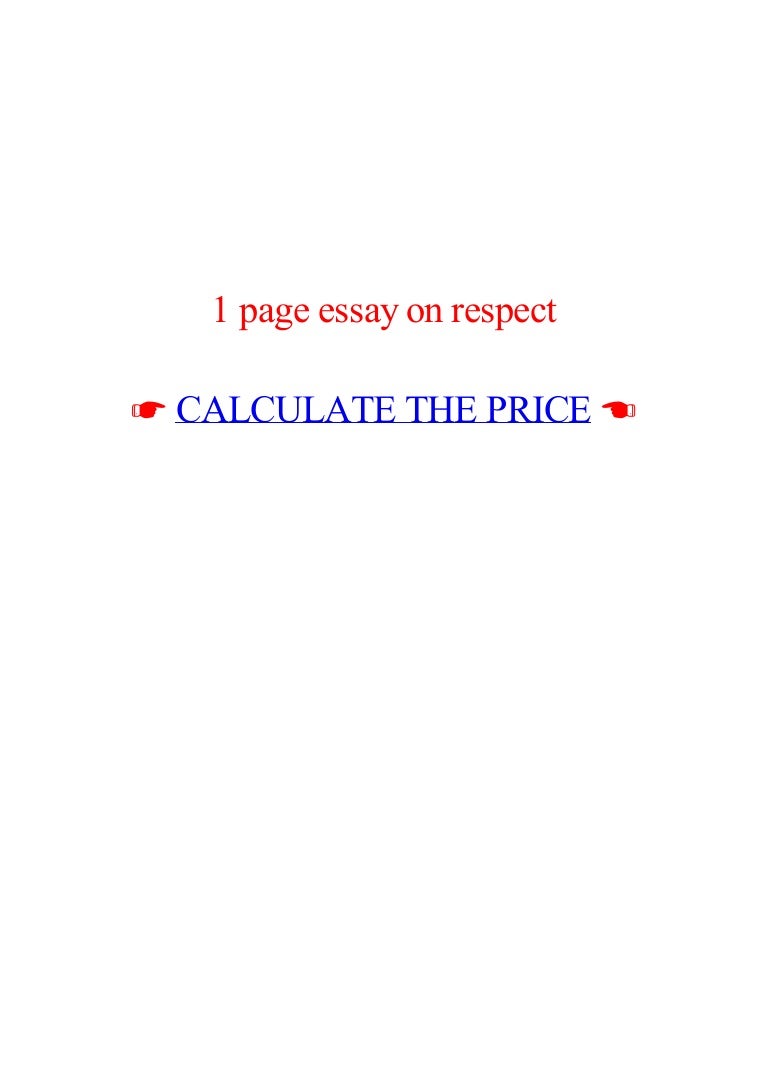 An Essay On Respect Barcafontanacountryinncom Respect Essay Respect Essay For Students Respect All Essays In Science also Proofreading Services For Students Essay On My Mother In English