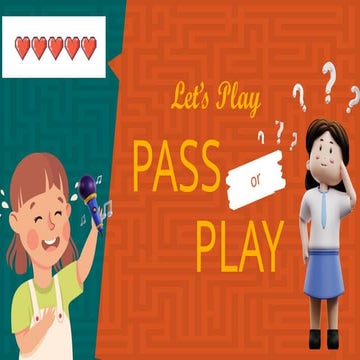 GAME BASED LEARNING PASS OR PLAY.pptx]]]] | PPTX