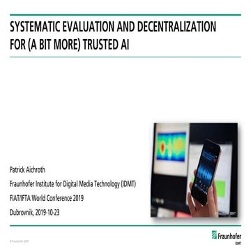 AICHROTH Systemaic evaluation and decentralisation for a (bit more) trusted AI