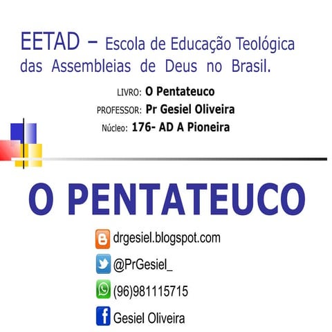 Pentateuco (lições 1 e 2) - EETAD - Pr Gesiel de Souza Oliveira