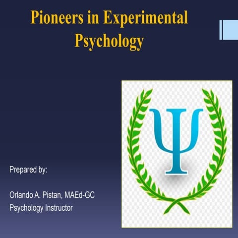Pioneers in Experimental Psychology