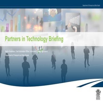 Partners in Technology (PiT) - Department of Transport and Main Roads, IT Bra...