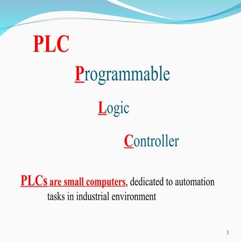 1 - PLCs Introduction.ppt about plc basics | PPT