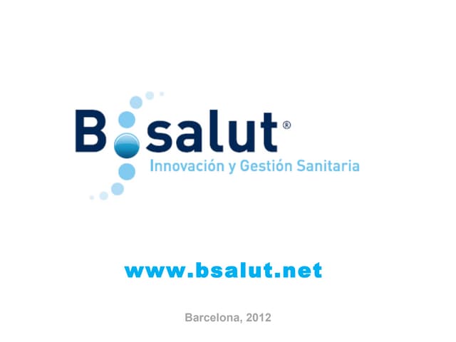 Presentació Bsalut 2012