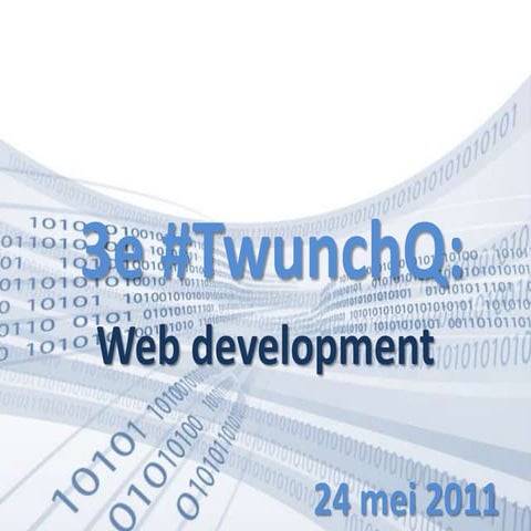 3e TwunchQ over webdevelopment