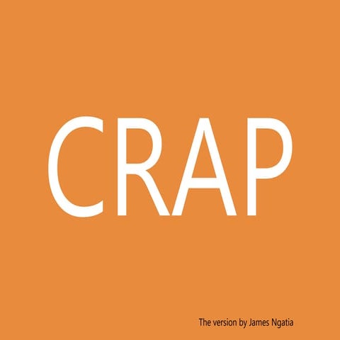 Principles of presentation design   crap by james ngatia