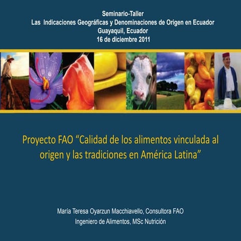 Proyecto “Calidad de los alimentos vinculada al origen y las tradiciones en A...