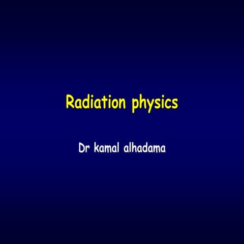1-Radiation physics had.pptx