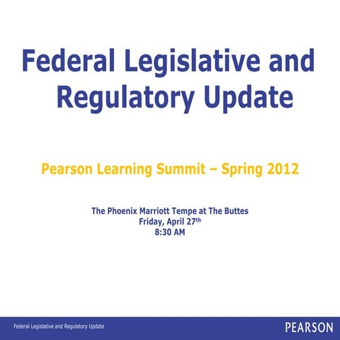 Federal Legislative and Regulatory Update