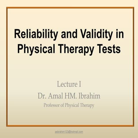 1  Reliability and Validity in Physical Therapy Tests