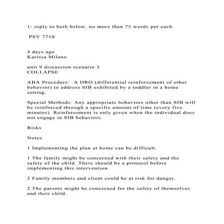 1- reply to both below, no more than 75 words per each.  PSY 771.docx