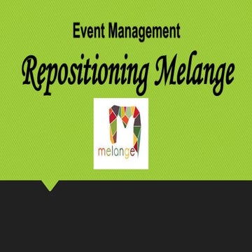 Repositioning College Fest - Melange