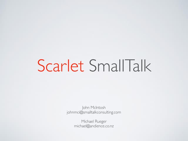 Scarlet SmallTalk