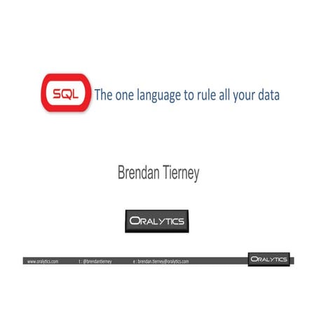 SQL: The one language to rule all your data | PPT