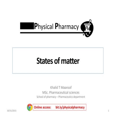 1- States of matter &amp; phase equilibria - part 1 (Physical Pharmacy)