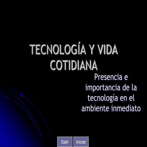 1 Tecnologia Y Vida Cotidiana