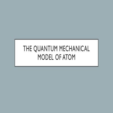 1-The-Quantum-mechanical-model-of-atom.pptx