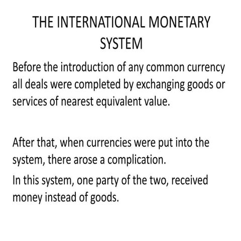 1 the international monetary system