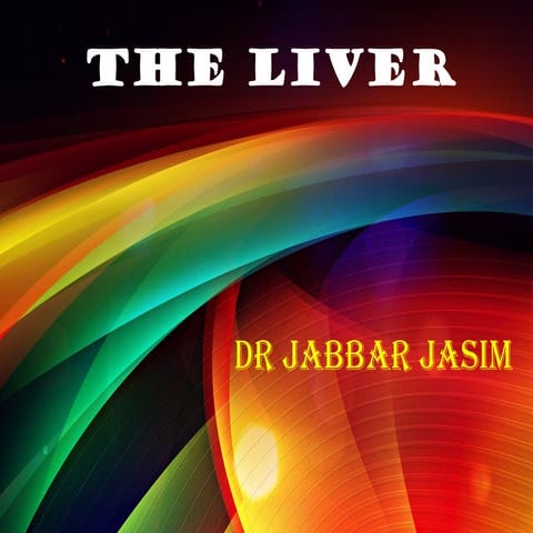 hepatology and anatomical function of liver.ppt