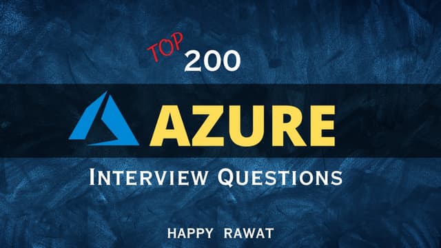 1 -Top-200-Azure-Interview-Questions-InterviewHappy.pptx