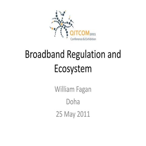 Mr. William Fagan's presentation at QITCOM 2011