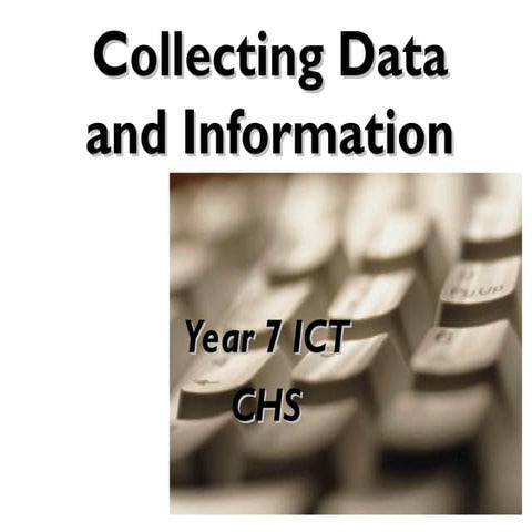 Collecting data and information Computer Science | PPT