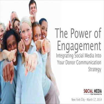 The Power of Engagement – Integrating Social Media into Your Donor Communicat...