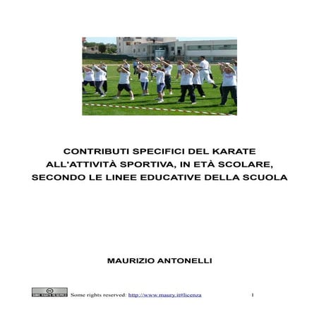 10-06-2008 Contributi specifici del karate all'attività sportiva, in età scol...