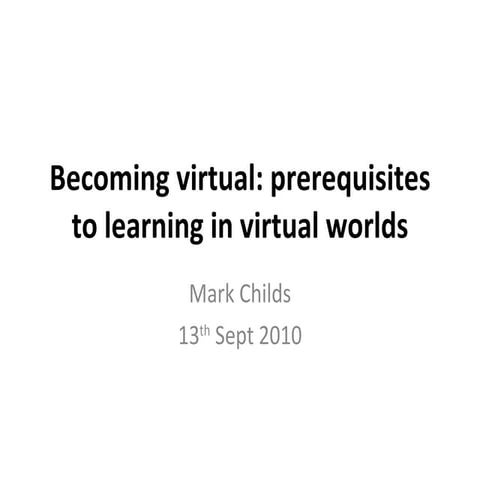 10 09-07 becoming virtual