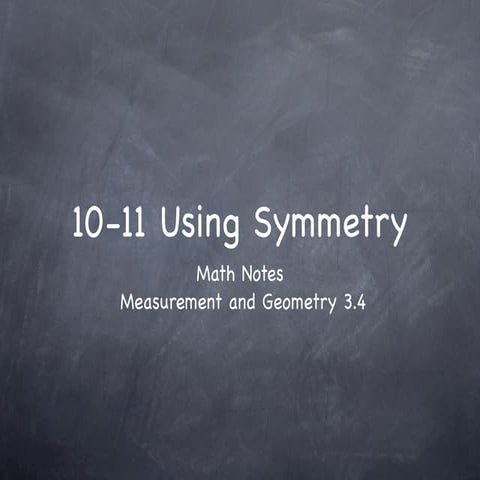 10-11 Using Symmetry
