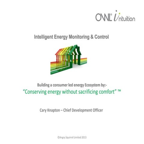 10. Cary Knapton (The OWL) - Building a Consumer Led Energy Ecosystem by “Con...