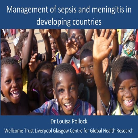 Management of sepsis and meningitis in developing countries