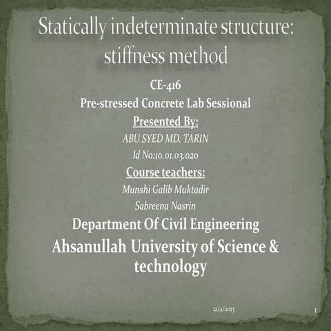 solving statically indeterminate stucture using stiffnes method