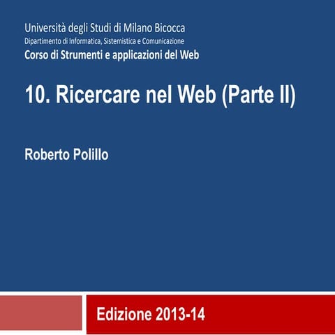 10. Ricercare nel web (Parte II)