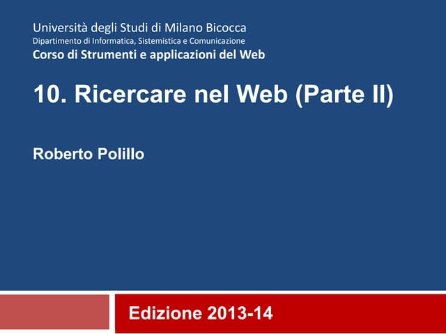 10. Ricercare nel web (Parte II)