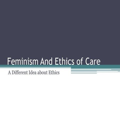 Feminism and ethics of care