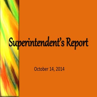 October Superintendent's Report to ...