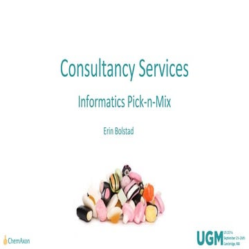 USUGM 2014 - Erin Bolstad (ChemAxon): Consultancy report - New capabilities a...