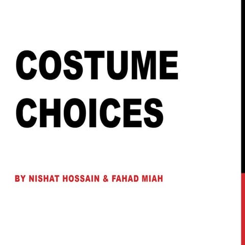 10. costume choices