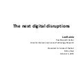 The Next Digital Disruptions