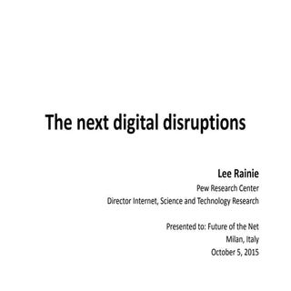 The Next Digital Disruptions