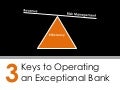 3 Keys to Operating an Exceptional Bank